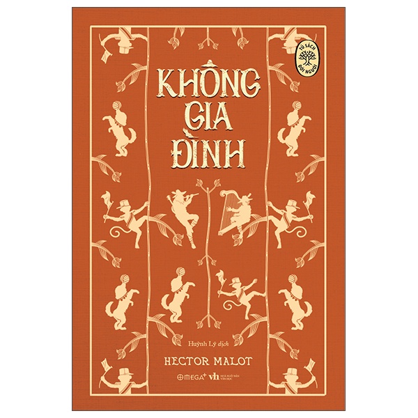 Tủ Sách Đời Người - Không Gia Đình - Hector Malot