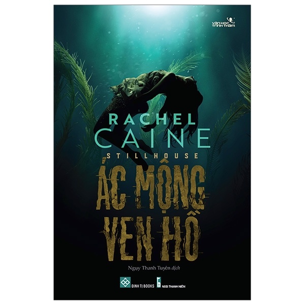 Stillhouse - Ác Mộng Ven Hồ - Rachel Caine