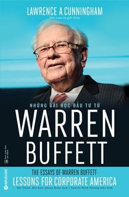 Những Bài Học Đầu Tư Từ Warren Buffett - Lawrence A. Cunningham