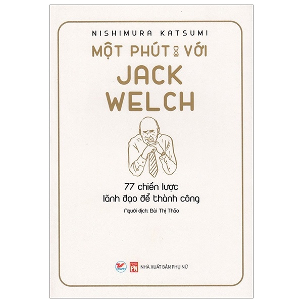 Một Phút Với Jack Welch - Nishimura Katsumi