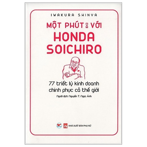 Một Phút Với Honda Soichiro - Iwakura Shinya