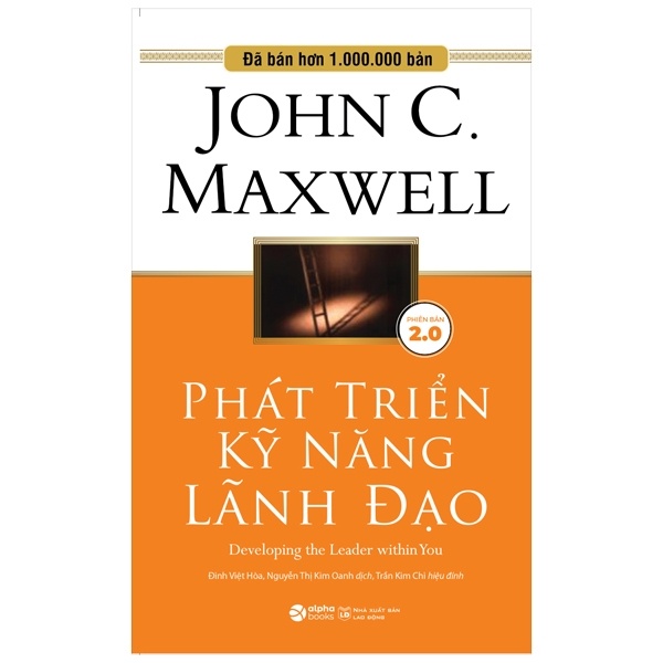 Phát Triển Kỹ Năng Lãnh Đạo - John C. Maxwell