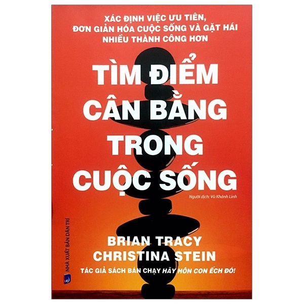 Tìm Điểm Cân Bằng Trong Cuộc Sống - Brian Tracy, Christina Stein