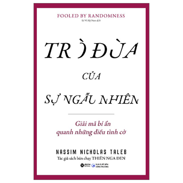 Trò Đùa Của Sự Ngẫu Nhiên - Nassim Nicholas Taleb