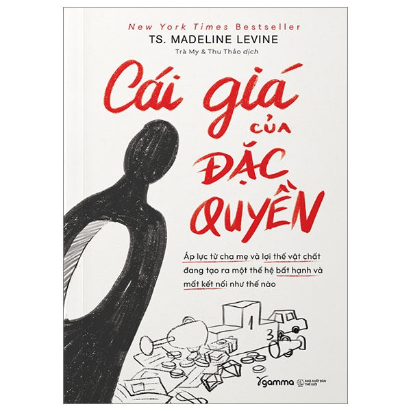 Cái Giá Của Đặc Quyền - Madeline Levine