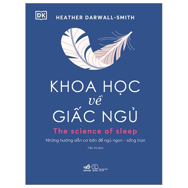 Khoa Học Về Giấc Ngủ - Heather Darwall-Smith, DK