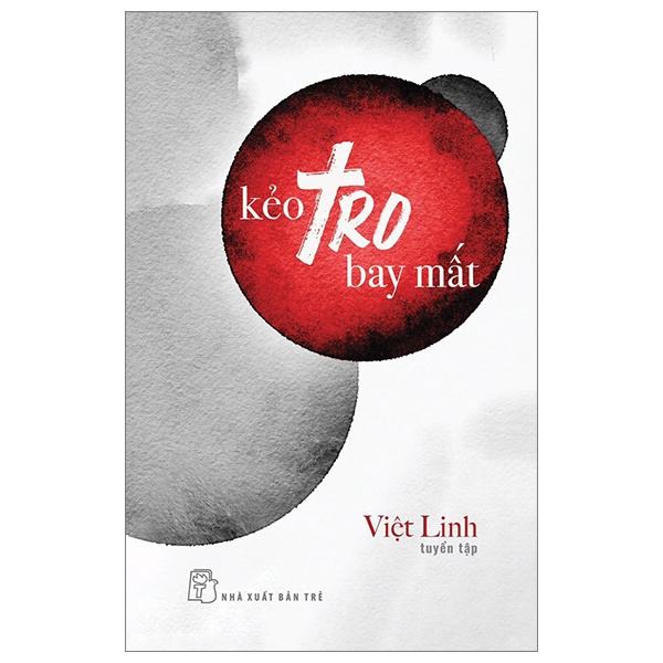 Kẻo Tro Bay Mất - Việt Linh