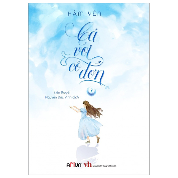 Cá Voi Cô Đơn - Tập 2 - Hàm Yên