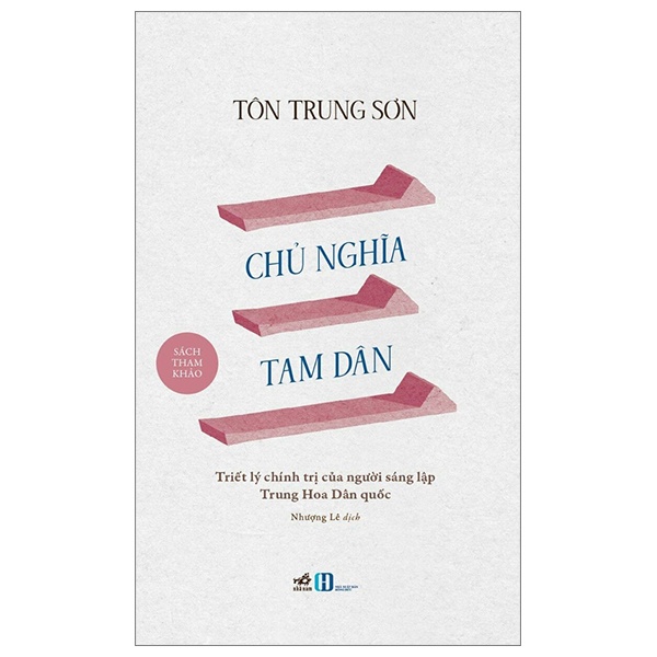 Chủ Nghĩa Tam Dân - Tôn Trung Sơn