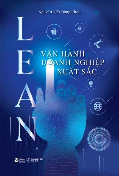 Lean - Vận Hành Doanh Nghiệp Xuất Sắc - Nguyễn Viết Đăng Khoa