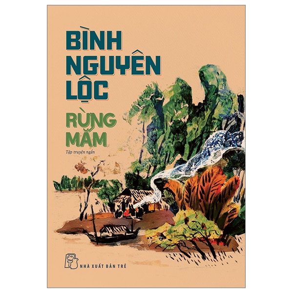 Rừng Mắm - Bình Nguyên Lộc