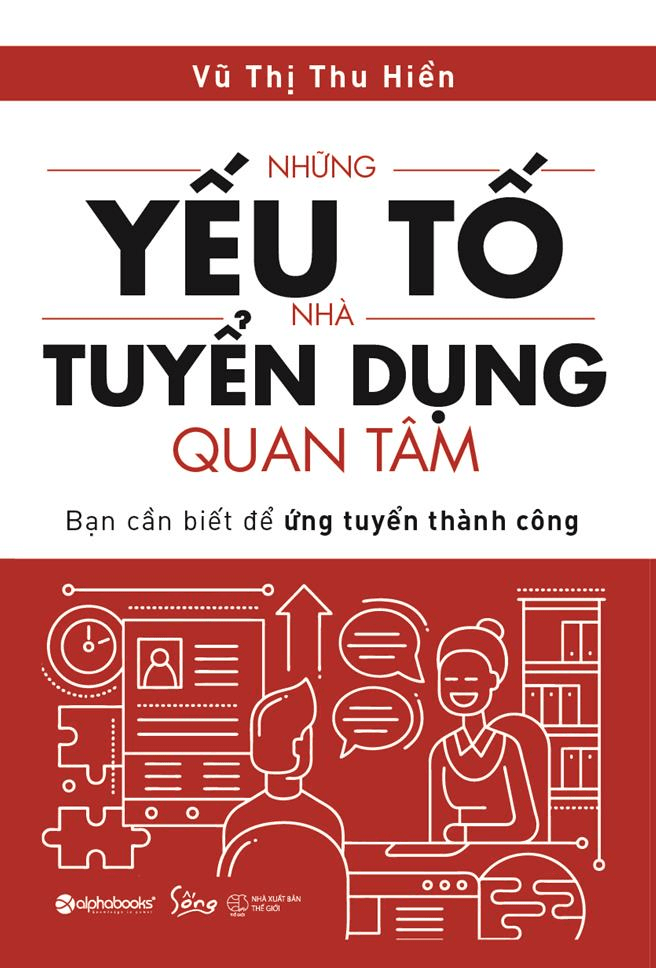 Những Yếu Tố Nhà Tuyển Dụng Quan Tâm - Vũ Thị Thu Hiền