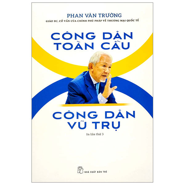 Công Dân Toàn Cầu - Công Dân Vũ Trụ - Phan Văn Trường