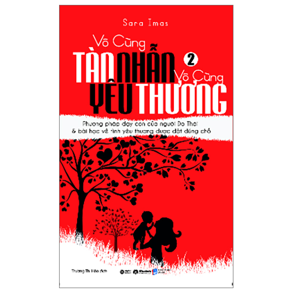 Vô Cùng Tàn Nhẫn, Vô Cùng Yêu Thương - Tập 2 - Sara Imas