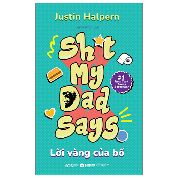 Lời Vàng Của Bố - Justin Halpern