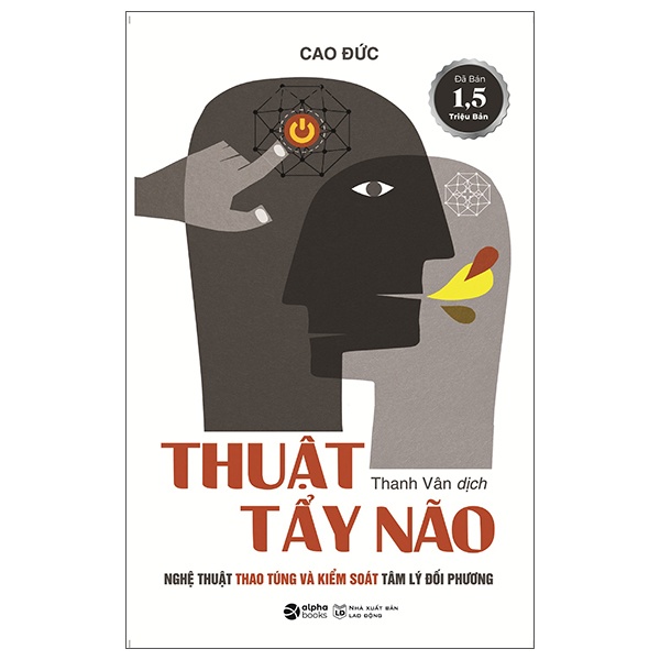 Thuật Tẩy Não - Cao Đức