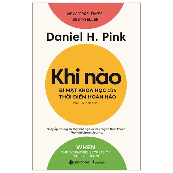 Khi Nào - Bí Mật Khoa Học Của Thời Điểm Hoàn Hảo - Daniel H. Pink