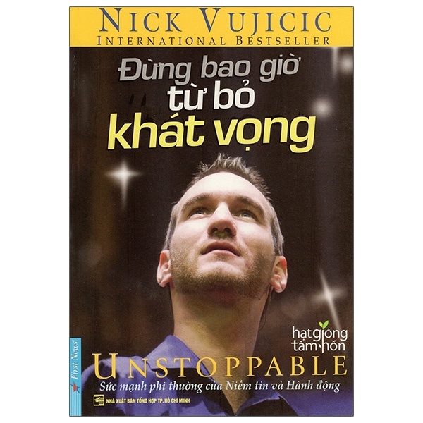 Đừng Bao Giờ Từ Bỏ Khát Vọng - Nick Vujicic