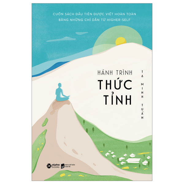 Hành Trình Thức Tỉnh - Tạ Minh Tuấn