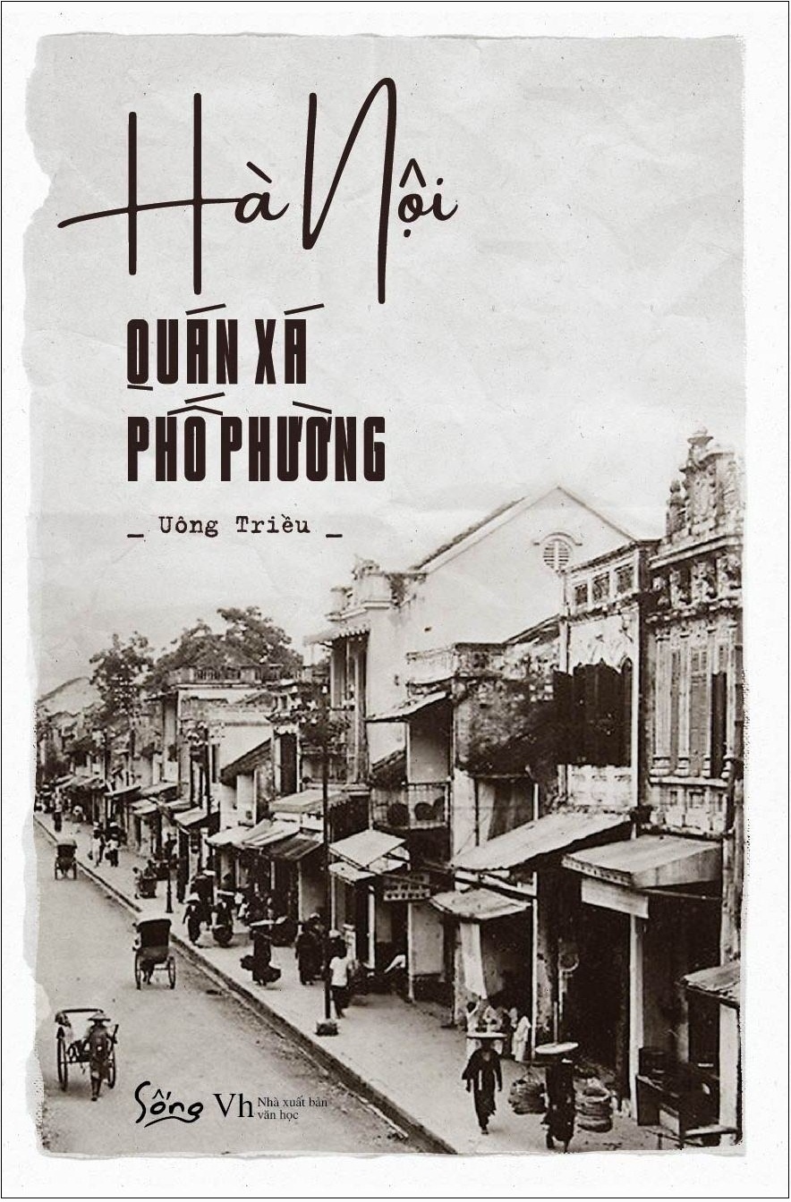 Hà Nội – Quán Xá Phố Phường - Uông Triều