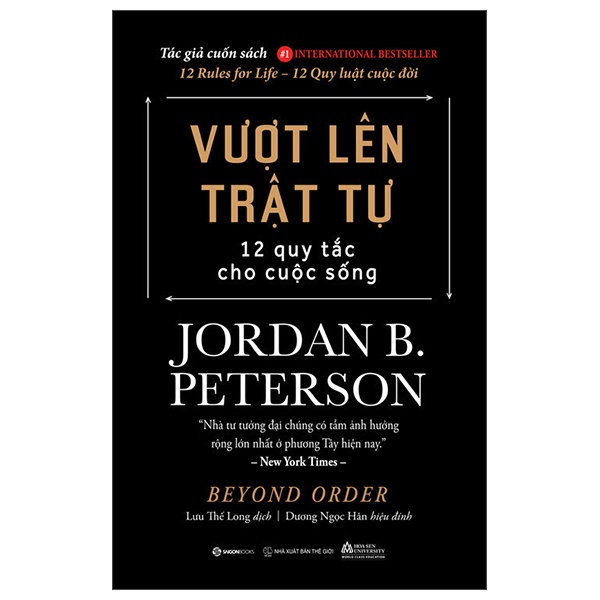 Vượt Lên Trật Tự - 12 Quy Tắc Cho Cuộc Sống - Jordan B. Peterson