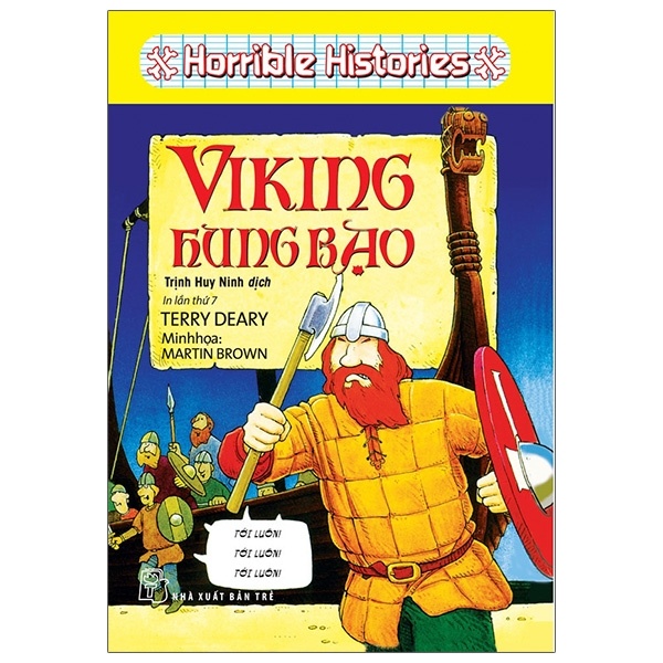 Horrible Histories - Viking Hung Bạo - Terry Deary, Martin Brown