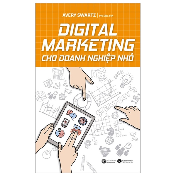 Digital Marketing Cho Doanh Nghiệp Nhỏ - Avery Swartz