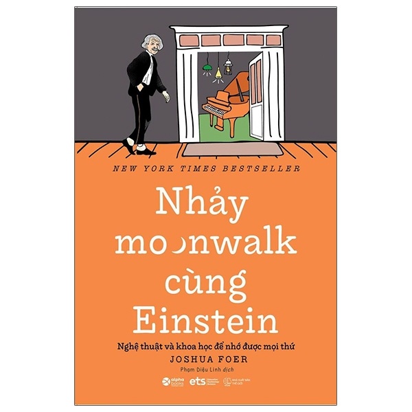 Nhảy Moonwalk Cùng Einstein - Joshua Foer