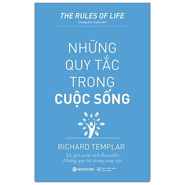 Những Quy Tắc Trong Cuộc Sống - Richard Templar