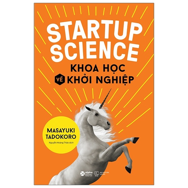 Startup Science - Khoa Học Về Khởi Nghiệp - Masayuki Tadokoro