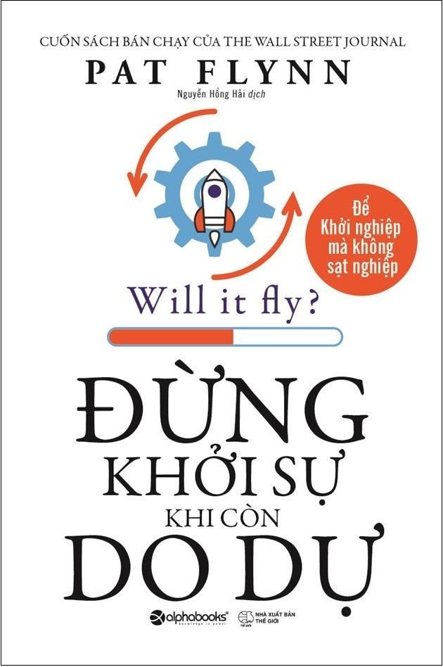 Đừng Khởi Sự Khi Còn Do Dự - Pat Flynn