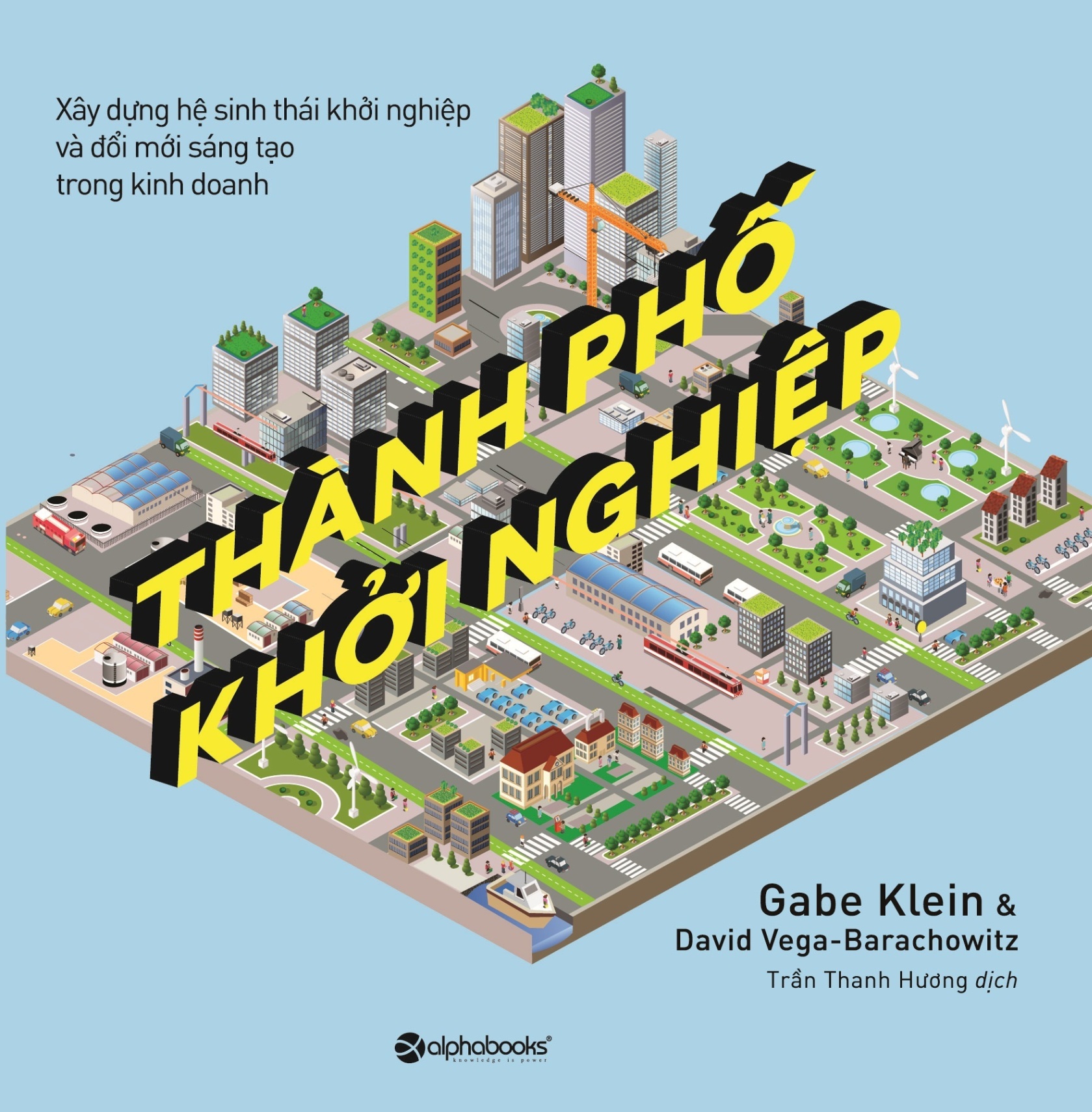 Thành Phố Khởi Nghiệp - Gabe Klein, David Vega, Barachowitz