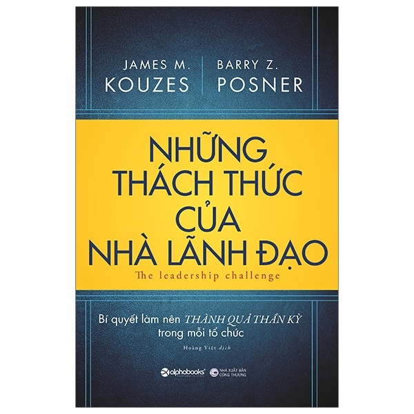 Những Thách Thức Của Nhà Lãnh Đạo - James M. Kouzes, Barry Z. Posner