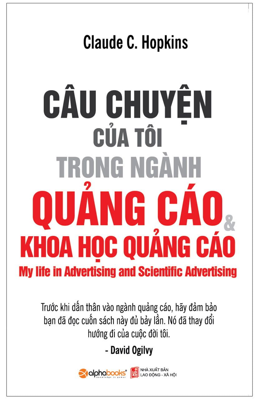 Câu Chuyện Của Tôi Trong Ngành Quảng Cáo Và Khoa Học Quảng Cáo - Claude C. Hopkins