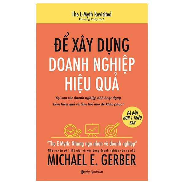 Để Xây Dựng Doanh Nghiệp Hiệu Quả - Michael E. Gerber