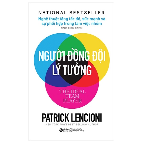 Người Đồng Đội Lý Tưởng - Patrick Lencioni