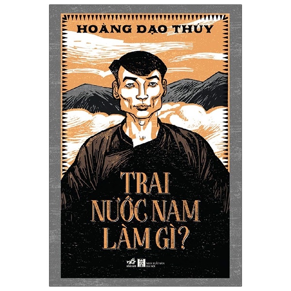 Trai Nước Nam Làm Gì? - Hoàng Đạo Thúy