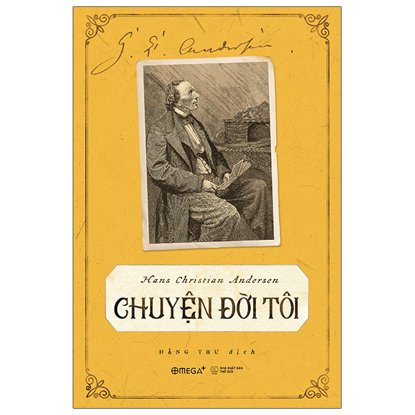 Chuyện Đời Tôi - Hans Christian Andersen