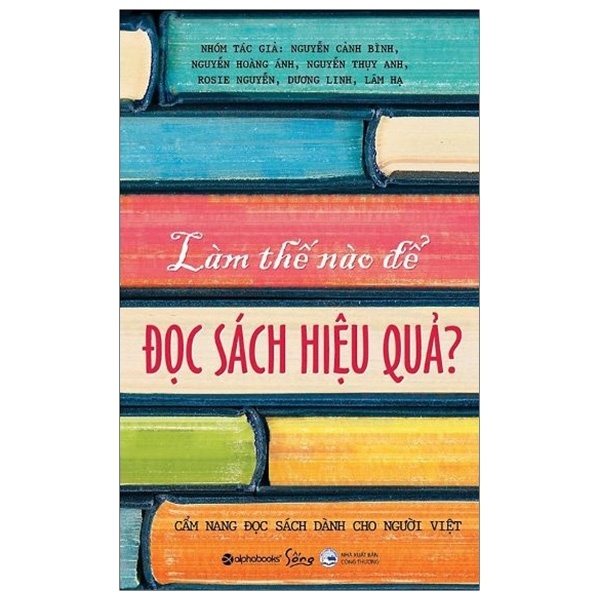 Làm Thế Nào Để Đọc Sách Hiệu Quả - Nhiều Tác Giả