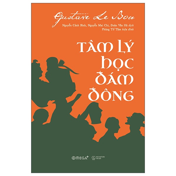 Tâm Lý Học Đám Đông - Gustave Le Bon