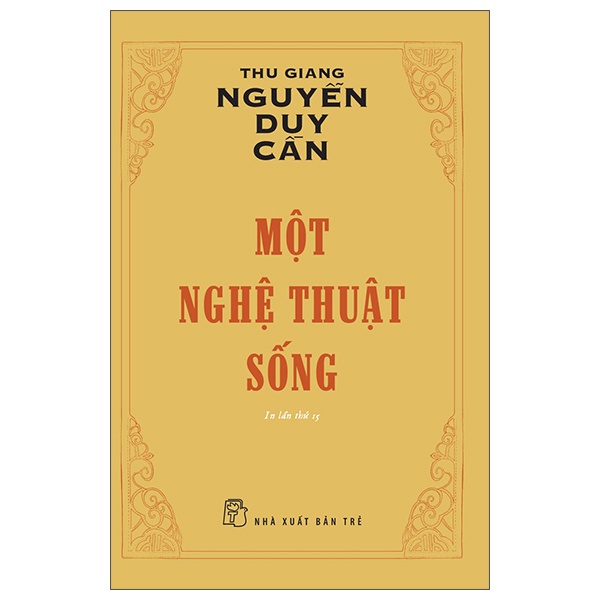 Một Nghệ Thuật Sống - Thu Giang Nguyễn Duy Cần