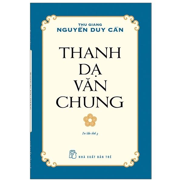 Thanh Dạ Văn Chung - Thu Giang Nguyễn Duy Cần