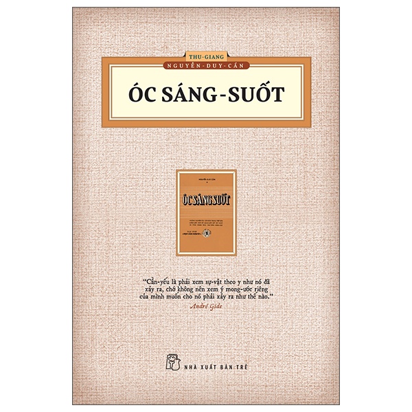 Óc Sáng Suốt (Ấn Bản Hoài Cổ) - Thu Giang Nguyễn Duy Cần