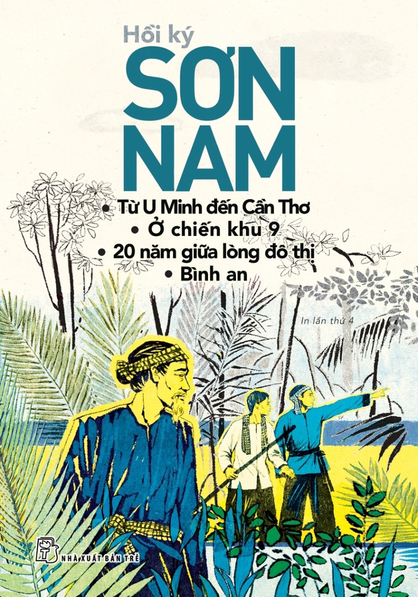 Từ U Minh Đến Cần Thơ - Ở Chiền Khu 9 - 20 Năm Giữa Lòng Đô Thị - Bình An - Sơn Nam