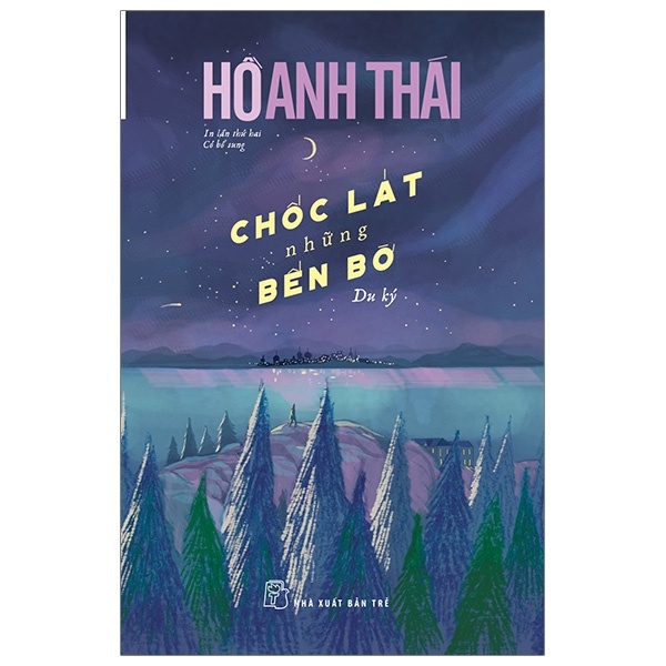 Chốc Lát Những Bến Bờ - Hồ Anh Thái