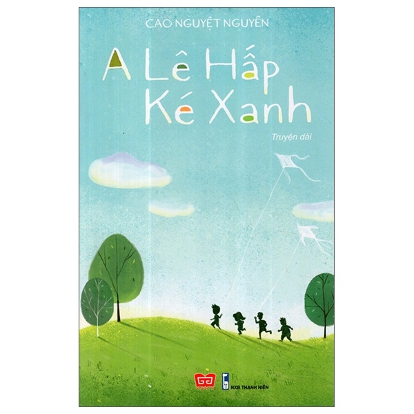 A Lê Hấp - Ké Xanh - Cao Nguyệt Nguyên