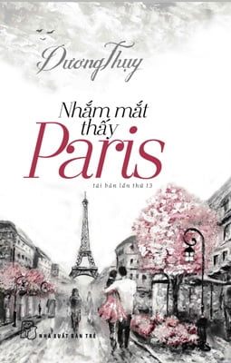 Nhắm Mắt Thấy Paris - Dương Thụy