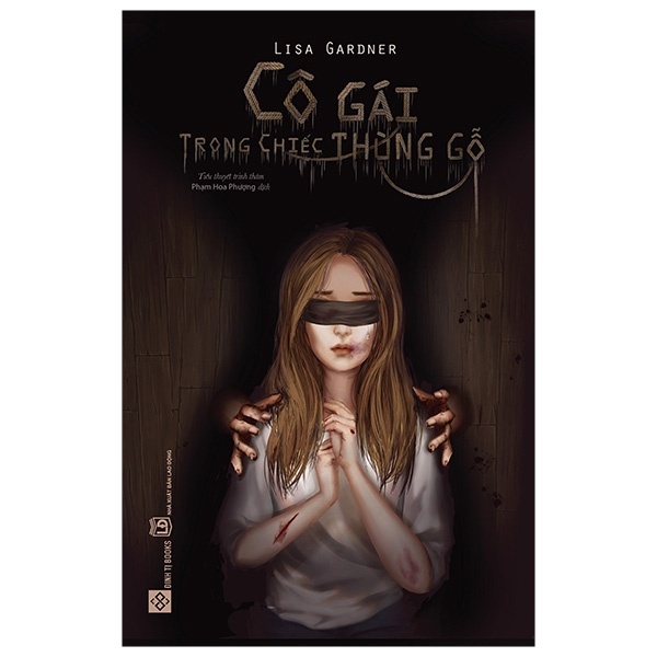 Cô Gái Trong Chiếc Thùng Gỗ - Lisa Gardner