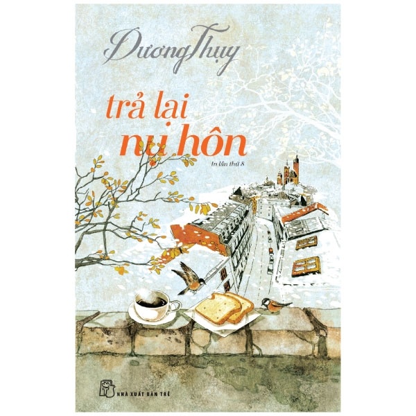 Trả Lại Nụ Hôn - Dương Thụy