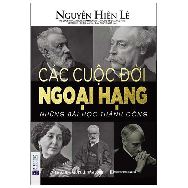 Các Cuộc Đời Ngoại Hạng - Nguyễn Hiến Lê